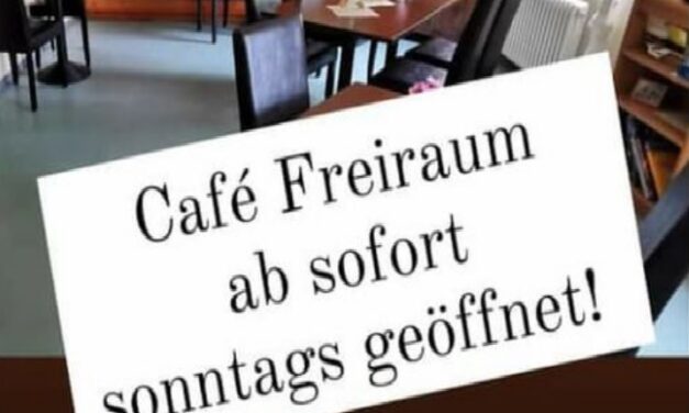 Café Freiraum auch sonntags geöffnet