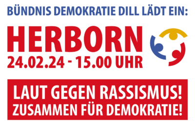 Laut gegen Rassismus! Zusammen für Demokratie! Am Samstag, den 24. Februar, in Herborn