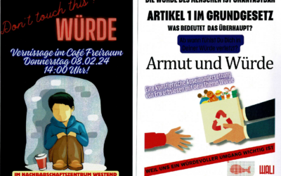 Ausstellung zum Thema Würde im Café Freiraum am Donnerstag – Start am 08.02.24 um 14 Uhr