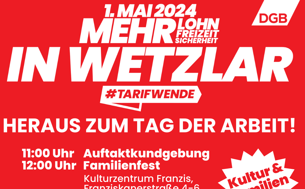 Heraus zum 1. Mai in Wetzlar: ab 11 Uhr vor dem Franzis