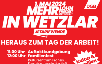 Heraus zum 1. Mai in Wetzlar: ab 11 Uhr vor dem Franzis