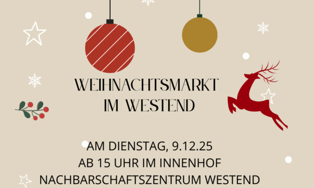 Am 9. Dezember: Weihnachtsmarkt im Westend – Gemeinsam die Adventszeit feiern